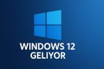 Windows 12 Geliyor: Bilgisayarınızı Bu Şekilde Hazırlayın!